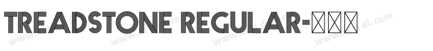 Treadstone Regular字体转换